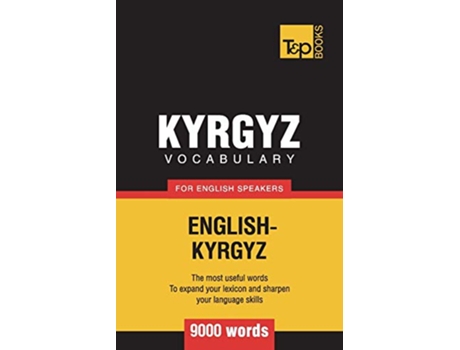 Livro Kyrgyz vocabulary for English speakers 9000 words American English Collection de Andrey Taranov (Inglês)