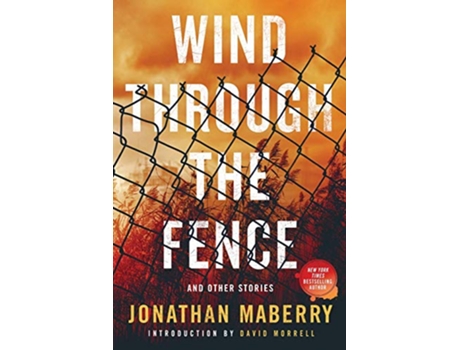 Livro Wind Through the Fence And Other Stories de Jonathan Maberry (Inglês)