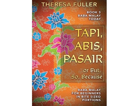 Livro Tapi, Abis, Pasair Or But, So, Because De Theresa Fuller (inglês)