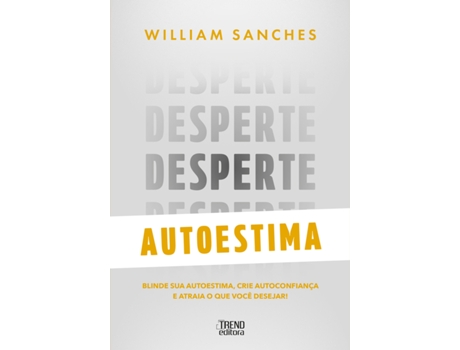 Livro Desperte Autoestima De William Sanches (português Do Brasil)