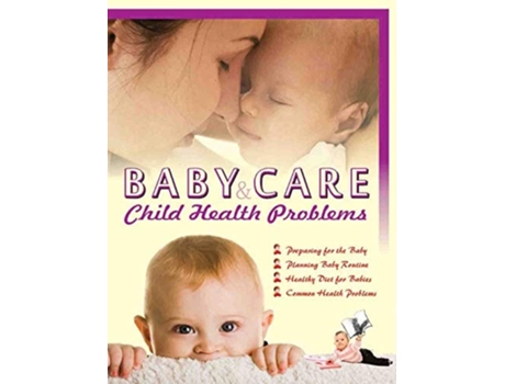 Livro Baby Care Amp Child Health Problems De Seema Gupta (inglês)