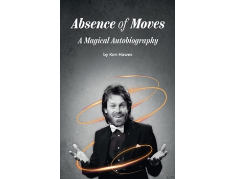 Livro Absence of Moves de Ken Hawes (Inglês)