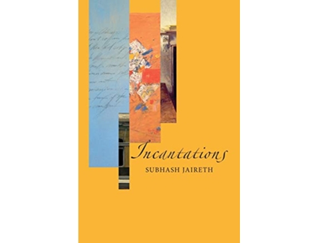 Livro Incantations de Subhash Jaireth (Inglês)
