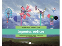 Livro Ingenios Eolicos de Jose Manuel -Super- Jimenez (Espanhol)