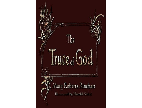 Livro The Truce Of God De Mary Roberts Rinehart (inglês)