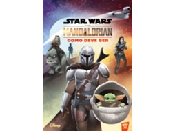 Livro Star Wars The Mandalorian - Como Deve Ser de Christopher Nicholas (Poortugues do Brasil)