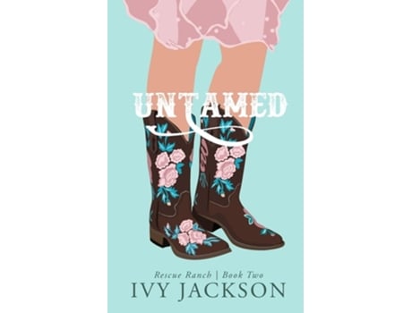 Livro Untamed A Second Chance Romance de Ivy Jackson (Inglês)