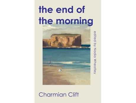 Livro The End of the Morning de Charmian Clift (Inglês)