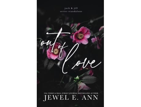 Livro Out of Love de Jewel E Ann (Inglês)