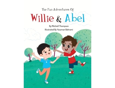 Livro The Fun Adventures Of Willie And Abel de Mitchell Thompson (Inglês)