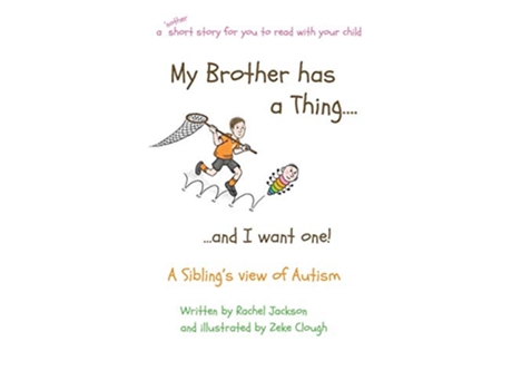 Livro My Brother has a Thingand I want one 2 de Rachel Jackson (Inglês)