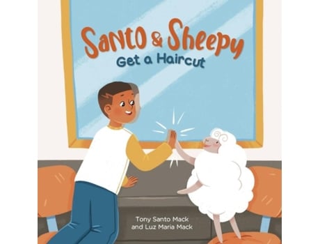 Livro Santo amp Sheepy Get a Haircut de Mack, Tony et al. (Inglês)