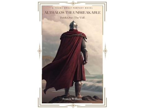 Livro Althalos the Unbreakable The Veil Book One The Veil de Francis Williams (Inglês)