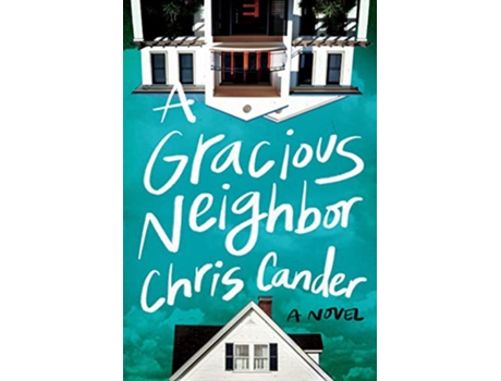Livro GRACIOUS NEIGHBOR A de Chris Cander (Inglês)
