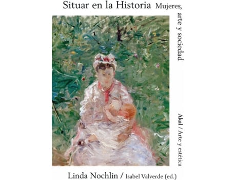 Livro Situar En La Historia de Linda Nochlin (Espanhol)