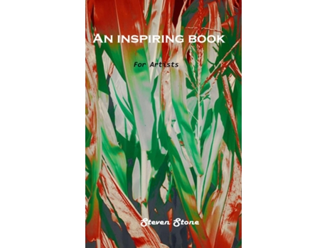 Livro An Inspiring Book For Artists De Steven Stone (inglês)