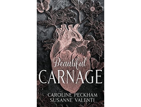 Livro Beautiful Carnage de Caroline Peckham Susanne Valenti (Inglês)