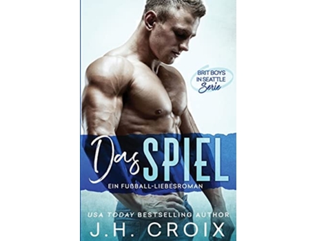 Livro Das Spiel - Ein Fußball-liebesroman De Jh Croix (alemão)