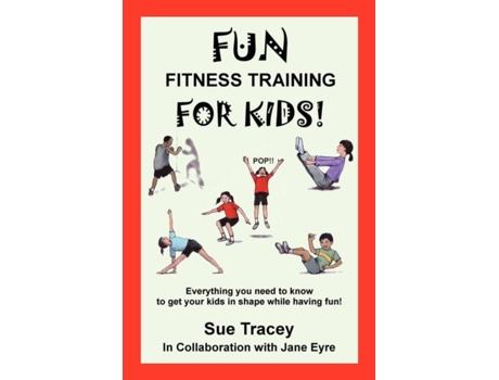 Livro Fun Fitness Training for Kids Sue Tracey (Inglês)