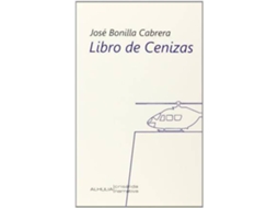 Livro de cenizas de José Bonilla Cabrera (Espanhol)