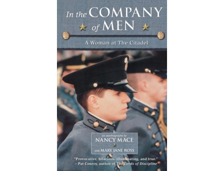Livro In the Company of Men: A Woman at the Citadel Nancy Mace, Mary Jane Ross (Inglês)