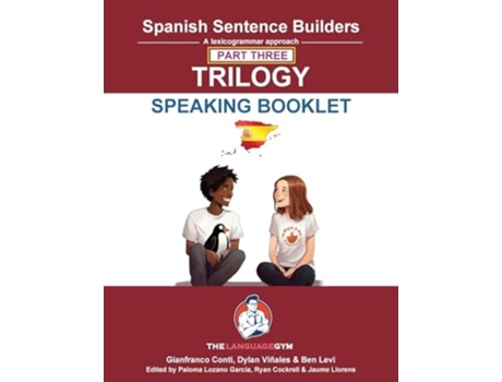 Livro Spanish SENTENCE BUILDERS TRILOGY PART 3 - A SPEAKING BOOKLET de Dr Gianfranco Conti, Mr Dylan Viñales et al. (Inglês)
