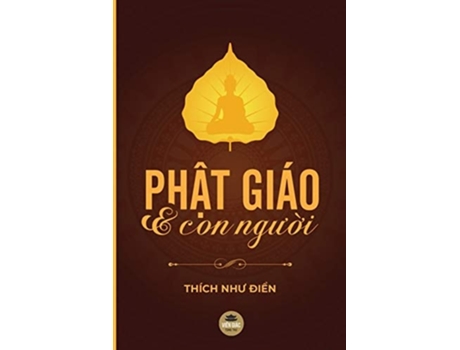 Livro Ph?t Giáo Và Con Ngu?i Tái B?n Nam 2020 Có S?a Ch?a Và B? Sung De Thích Nhu Ði?n (vietnamita)