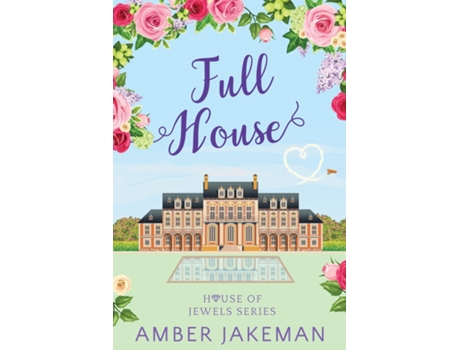 Livro Full House de Amber Jakeman (Inglês)