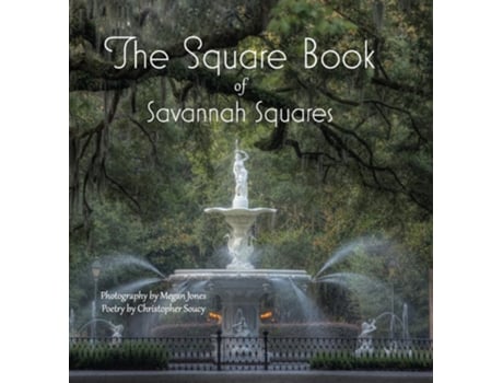 Livro The Square Book of Savannah Squares de Christopher Soucy (Inglês - Capa Dura)