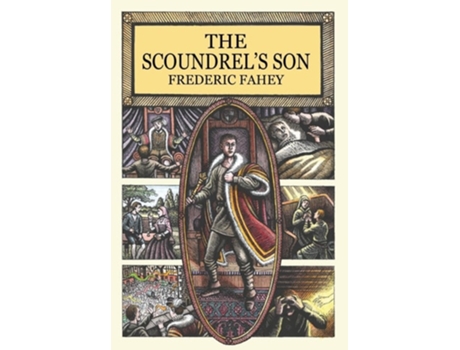 Livro The Scoundrels Son de Frederic Fahey (Inglês - Capa Dura)
