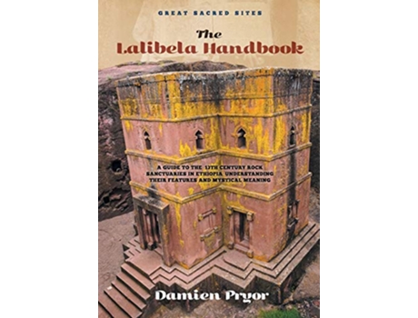 Livro The Lalibela Handbook de Damien Pryor (Inglês)