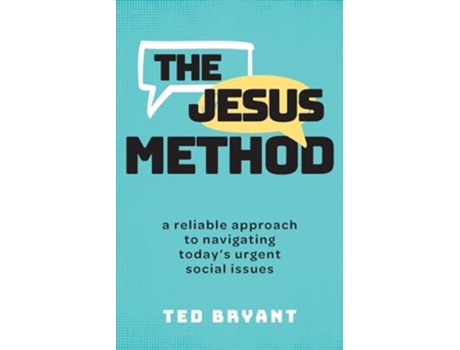 Livro The Jesus Method de Ted Bryant (Inglês)