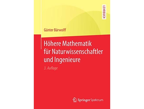 Livro Höhere Mathematik für Naturwissenschaftler und Ingenieure German Edition de Günter Bärwolff (Alemão)