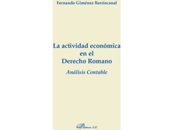 Livro La Actividad Economica En El Derecho Romano/ Economic Activity In Roman Law de Giménez Barriocanal (Espanhol)