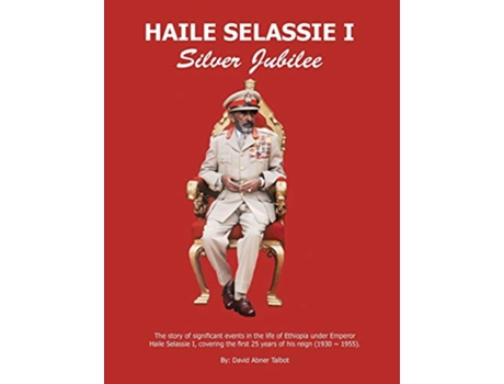 Livro Haile Selassie I Silver Jubilee de David Abner Talbot (Inglês)