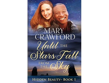Livro Until the Stars Fall from the Sky Hidden Beauty de Mary Crawford (Inglês)