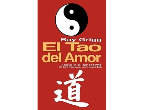 Livro The Tao of Relationships Spanish Edition de Ray Grigg (Espanhol)