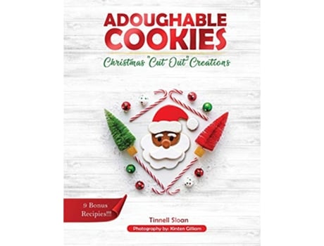 Livro Adoughable Cookies Christmas Cut Out Creations de Tinnell Sloan (Inglês)
