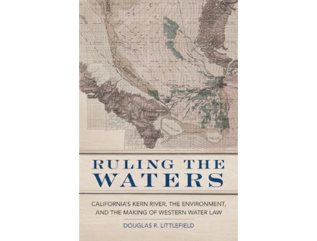Livro Ruling the Waters The Environment in Modern North America Volume 4 de Littlefield (Inglês)