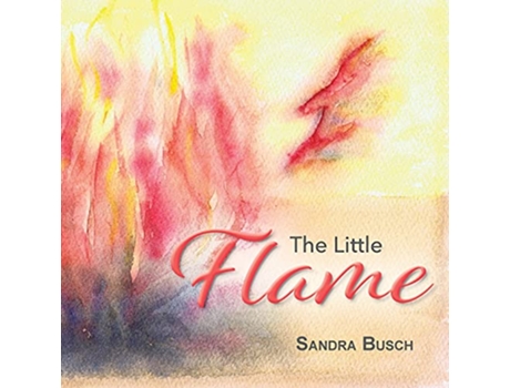 Livro The Little Flame de Sandra Busch (Inglês)