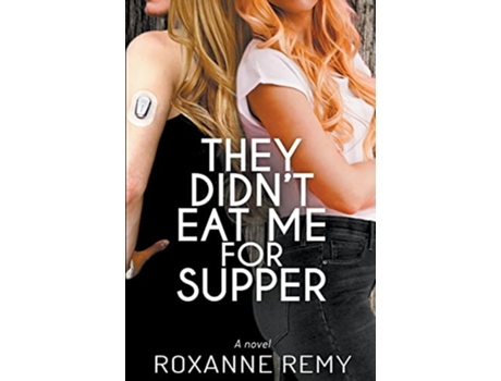 Livro They Didnt Eat Me for Supper de Roxanne Remy (Inglês)