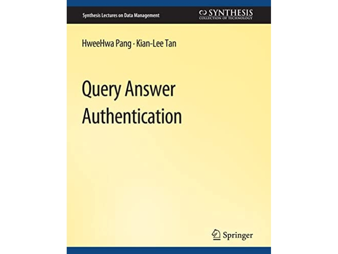 Livro Query Answer Authentication de HweeHwa Pang ( Inglês )