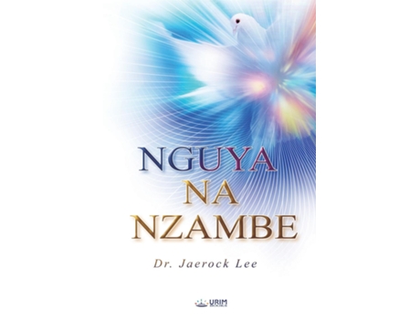 Livro NGUYA NA NZAMBE de Jaerock Lee (Inglês)