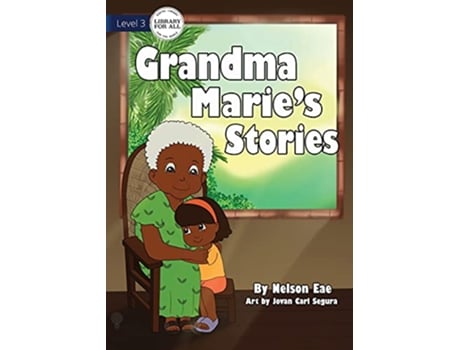 Livro Grandma Maries Stories de Nelson Eae (Inglês)