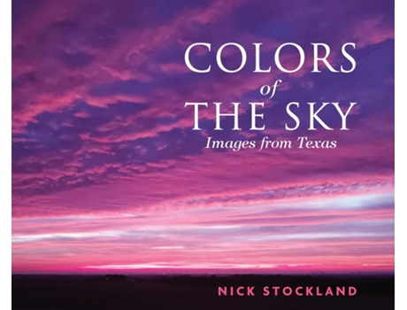 Livro Colors Of The Sky Images From Austin De Nick Stockland (inglês)