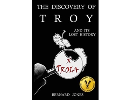 Livro The Discovery of Troy and its Lost History de Bernard Jones (Inglês)