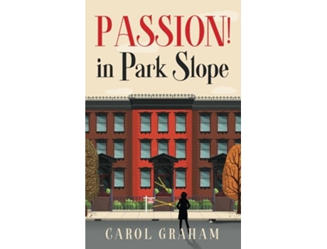 Livro Passion! in Park Slope de Carol Graham (Inglês)