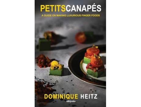 Livro Petits Canape´s de Dominique Heitz (Inglês)