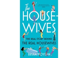 Livro Housewives de Brian Moylan (Inglês)