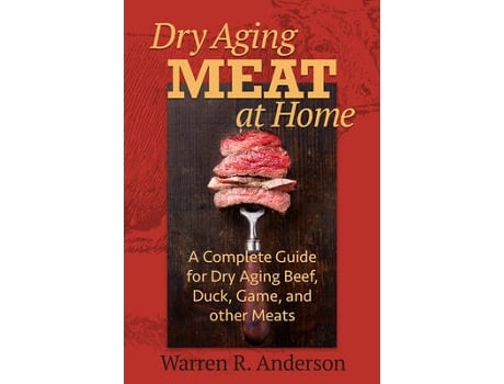 Livro dry aging meat at home de anderson, warren r. (inglês)